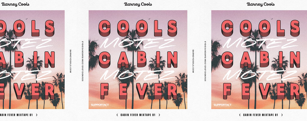 Cools Cabin Fever Mixtape 001 • Motez