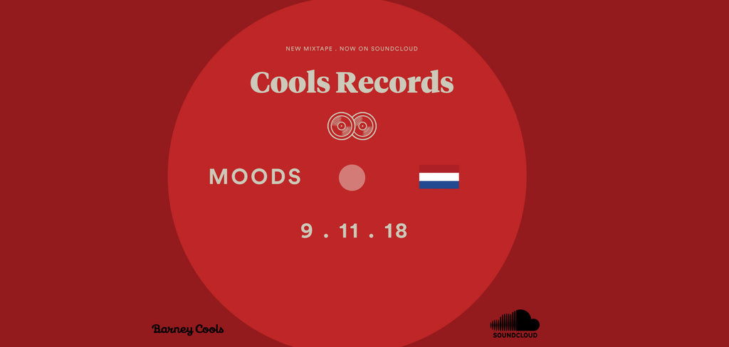 Cools Records Mixtape 007 • Moods